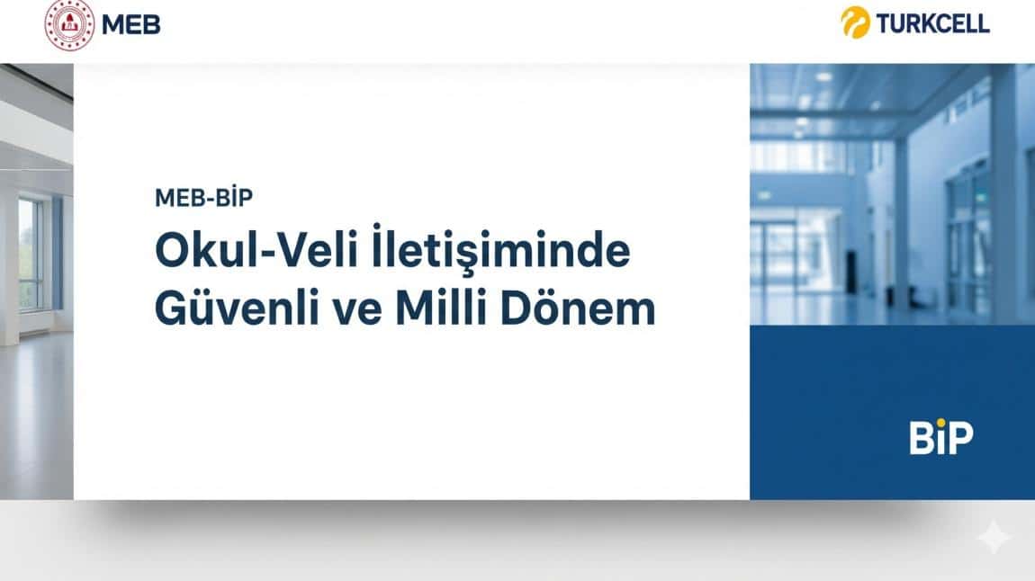 Okul-Veli İletişiminde Güvenli ve Milli Dönem